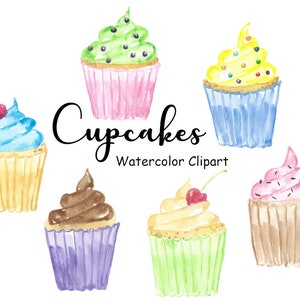 Watercolor Cupcakes Clipart, Food Clip Art, 6 Hand Painted PNG Watercolor Graphics, Commercial Use, Watercolor Food Icons, Digital Images