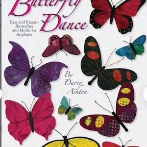 Butterfly Dance Quilt Book, Butterfly Quilt Book