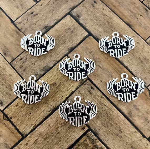Born to Ride Charms, Biker Charms