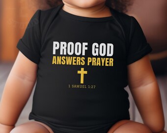 Christian Baby Clothes, Proof God Answers Prayer Baby Bodysuit, 1 Samuel 1:27, Christian Baby Gift, Bible Verse Baby Gift