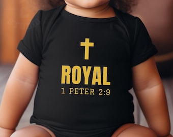 Christian Baby Clothes, Royal Baby Bodysuit, 1 Peter 2:9, Christian Baby Gift, Bible Verse Baby Gift, Faith Baby Bodysuit, Christian Baby