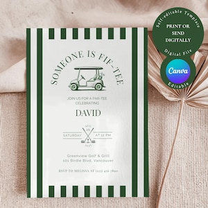 May include: A green and white golf-themed invitation with the text "Someone is Fif-Tee" and "Join us for a Par-Tee Celebrating David." The invitation includes a golf cart illustration and event details. The invitation is a digital file.