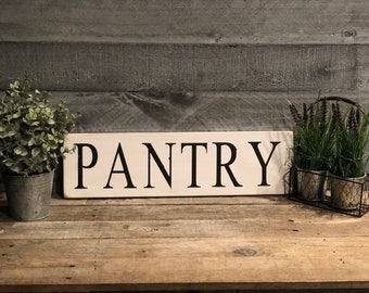 Pantry Sign- Farmhouse Decor- Rustic Wood