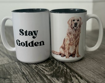 Stay Golden - Golden Retriever Coffee Mug