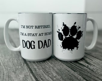 Retired Dog Mom / Dad - Coffee Mug