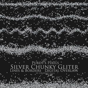 Silver Glitter Digital Overlays - 9 Seamless Messy and Chunky Silver Glitter Lines and Borders for Commercial Use