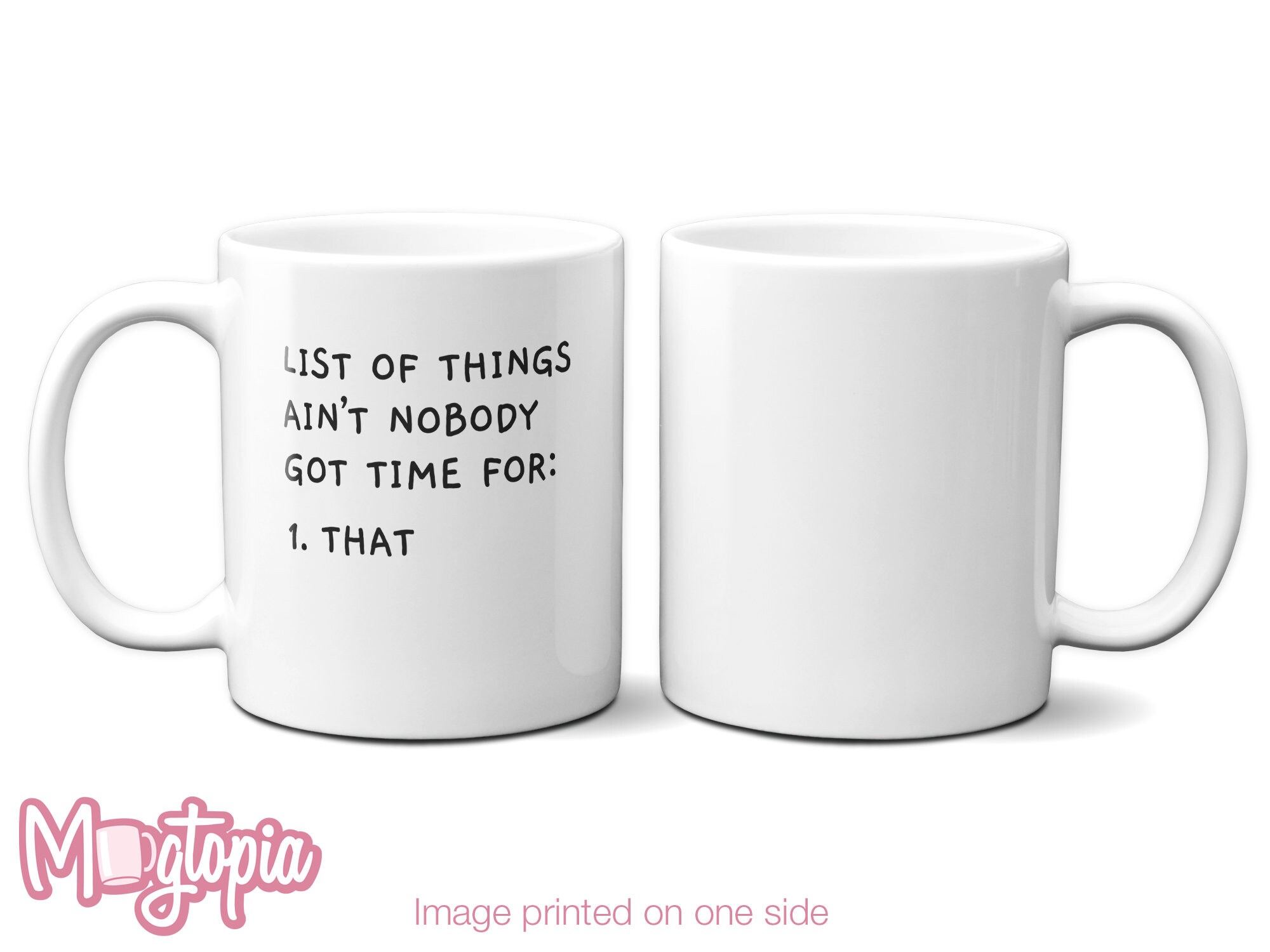 Ain't Nobody Got Time for That Mug - Funny Novelty Gift - Etsy