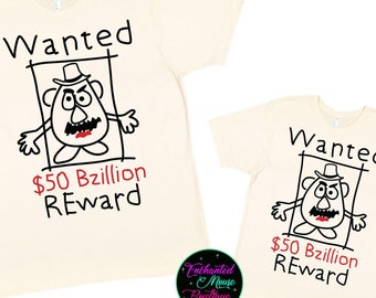 Toy Story Mr. Potato Head Wanted Reward Shirt, Funny Toy Story Shirt, Disney Toy Story Shirt, Mr. Potato Shirt, Kids Mr Potato Head Shirt