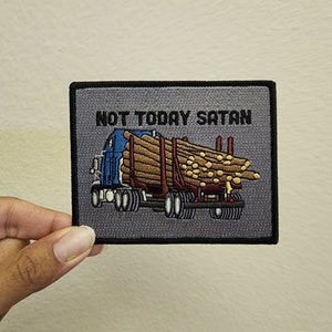 Not Today Satan.