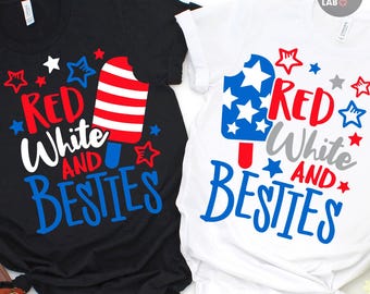 4th of July PNG SVG, Red White & Besties Svg Png, USA, Besties Matching Shirts Design, Fourth of July Clipart, Sublimation, Digital Download