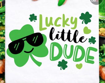 Lucky Little Dude PNG SVG, Boys St. Patrick's Day Svg Png, Kids Clover Cut Files, Boys Shirt Design, Sublimation, DTF, Silhouette, Cricut