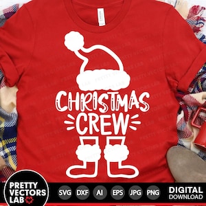 Tripulación navideña Svg, Svg navideño, Gorro y pies de Papá Noel Svg Dxf Eps Png, Vacaciones, Archivo de corte para niños, Camisas familiares a juego Svg, Cricut Silhouette