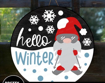 Hello Winter Svg, Ski Gnome Svg, Welcome Svg, Round Sign Svg, Farmhouse Svg, Holiday Cut Files, Winter Svg, Dxf, Eps, Png, Silhouette Cricut