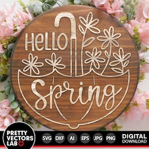 Hello Spring Svg, Umbrella Laser Cut Files, Door Hanger Svg, Round Sign Svg, Dxf, Eps, Png, Floral Welcome Svg, Glowforge, Cricut Silhouette