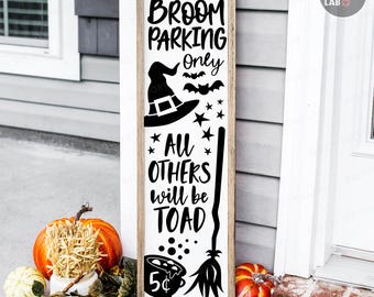 Broom Parking Svg, Halloween Laser Cut Files, Vertical Sign Svg, Funny Witch Svg Png, Halloween Porch Decor Svg, Silhouette Cricut Glowforge
