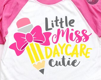 Little Miss Daycare Cutie PNG SVG, Back To School Svg Png, Girls Design, Daycare Cut Files, 1st Day of School, Silhouette Cricut Sublimation