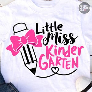 Little Miss Kindergarten PNG SVG, Back To School Svg Png, School Shirt Design, 1st Day of School Cut Files, Silhouette, Cricut, Sublimation