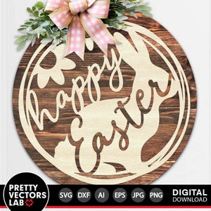 Happy Easter Svg, Bunny Cut Files, Door Hanger Svg, Bunny Svg Dxf Eps Png, Round Sign Svg, Spring, Glowforge Laser File, Silhouette, Cricut