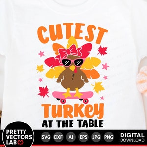 Süßeste Truthahn am Tisch-Svg, Mädchen-Truthahn-Svg, Thanksgiving-Svg Dxf Eps Png, Herbst-Schnittdatei, Kinder-Shirt-Design, Baby-Png, Silhouette Cricut