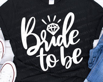 Bride To Be Svg, Wedding Svg, Bridal Party Svg Dxf Eps Png, Future Mrs. Quote Clipart, Bachelorette Cut Files, Engagement, Silhouette Cricut