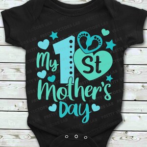 Mein erster Muttertag svg, 1st Muttertag svg, glücklicher Muttertag Schnittdateien, Baby Boy svg Dxf Eps Png, Mom Shirt Design, Silhouette Cricut