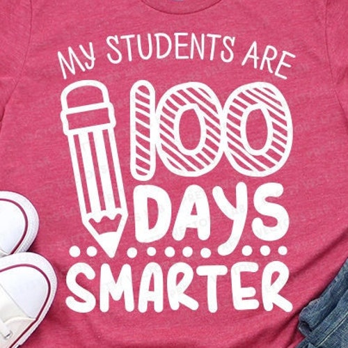 My Students Are 100 Days Smarter Svg Teacher Svg 100th Day - Etsy