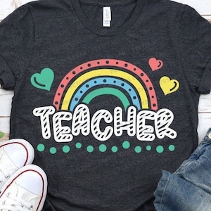 Teacher Svg, Rainbow Svg, Back To School Cut Files, School Quote Svg Dxf Eps Png, Teacher Shirt Design, Educator Gift Svg, Silhouette Cricut