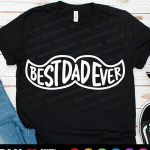 Bester Papa aller Zeiten, Vatertag Cut Files, Papa Zeichen, Schnurrbart SVG, Dxf EpsPng, Papa Shirt, Papa Geschenk Clipart, Silhouette, Cricut
