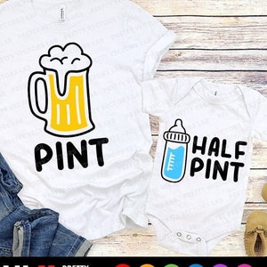 Pint Svg, halve pint Svg, papa en baby Svg, Vaderdag gesneden bestanden, vader en zoon Svg, Dxf, Eps, Png, bijpassende Shirts Svg, silhouet, Cricut