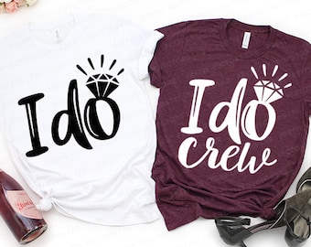 I Do Svg, I Do Crew Svg, vrijgezellenbundel gesneden bestanden, bruiloft Svg, bruids partij citaat Svg Dxf Eps Png, bijpassende shirts, silhouet, Cricut
