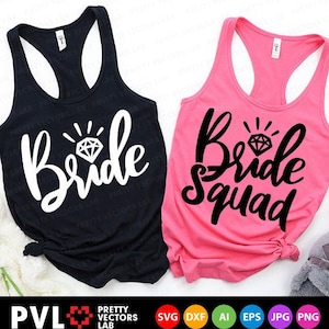 Bride Svg, Bride Squad Svg, Bachelorette Bundle Cut Files, Wedding Svg, Bridal Party Svg, Dxf, Eps, Png, Matching Shirts, Silhouette, Cricut