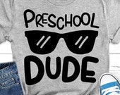 Preschool Dude Svg, Back To School Svg, Preschool Svg, School Svg, Boys Svg Dxf Eps, Kids, First Day of School Cut Files, Silhouette, Cricut