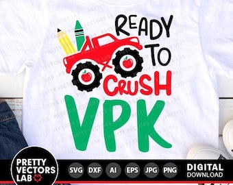 Listo para aplastar VPK SVG, regreso a clases SVG, niños SVG DXF EPS PNG, archivos de corte de Monster Truck, primer día de clases, prekínder SVG, silueta, Cricut