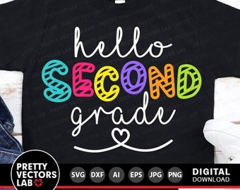 Hello Second Grade Svg, Back To School Svg, Kids 2nd Grade Svg, Teacher Svg, Dxf, Eps, Png, School Shirt Design, 1st Day of School Cut Files