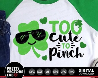 Too Cute to Pinch Svg, St. Patrick's Day Svg, Cute Clover Svg Dxf Eps Png, Lucky, Boys Svg, Kids Cut Files, Baby Clipart, Silhouette, Cricut