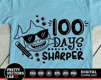 100 Days Sharper Svg, 100th Day of School Svg Dxf Eps Png, Kids Svg, School Cut Files, Teacher Svg, Shark Quote Clipart, Silhouette, Cricut