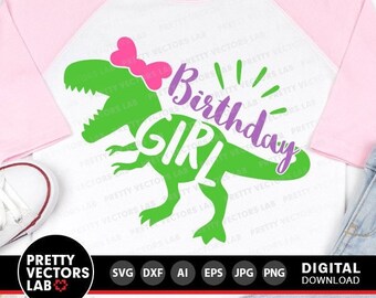 Dinosaur Birthday Girl Svg, T-Rex Birthday Cut Files, Girls T Rex Party Svg Dxf Eps Png, Dino Shirt Design, Kids Clipart, Silhouette, Cricut