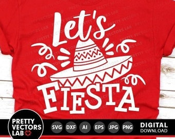 Let's Fiesta Svg, Cinco de Mayo Svg, Mexico Cut Files, Mexican Hat Svg Dxf Eps Png, Fiesta Quote Clipart, Party Sign Svg, Silhouette, Cricut