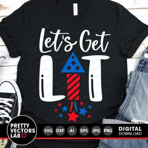 May include: Black t-shirt with white text that says "Let's Get Lit" with a red, white, and blue firework graphic.