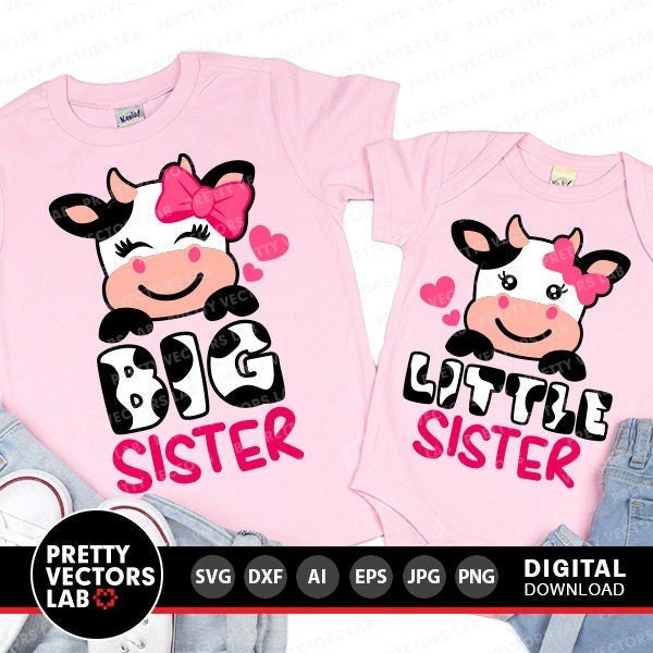 Big Sister Svg, Little Sister Svg, Cow Svg, Sisters Cut Files, Girls Svg, Siblings Svg, Dxf, Eps, Png, Birthday Clipart, Silhouette, Cricut