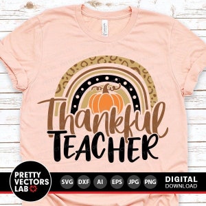 Thankful Teacher Svg, Rainbow Svg, Pumpkin Svg, Fall Cut Files, Thanksgiving Svg Dxf Eps Png, Teacher Clipart, School Svg, Silhouette Cricut