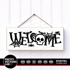 Bienvenido SVG, Archivos de corte de Halloween, Letrero de Halloween SVG, DXF, EPS, PNG, Letrero de puerta espeluznante SVG, Granja SVG, Decoración de otoño para el hogar, Silhouette Cricut
