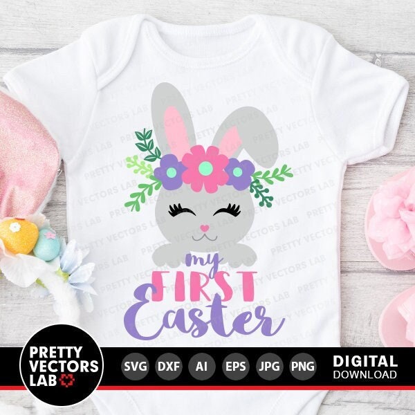 My First Easter Svg, My 1st Easter Bunny Svg, Easter Bunny Cut Files, Baby Girl Svg Dxf Eps Png, Newborn Clipart, Spring, Silhouette, Cricut