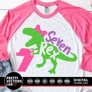 Siete Rex Svg, Cumpleaños de niña Svg, Cumpleaños de dinosaurio Svg Dxf Eps Png, Archivos de corte para séptimo cumpleaños, Diseño de camiseta de T-Rex, Silueta, Cricut