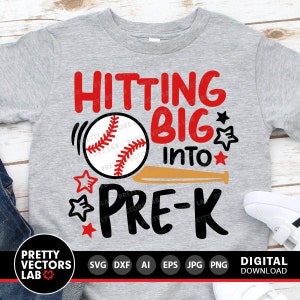 Hitting into Pre-K Svg, Back To School Cut Files, Baseball Svg, Dxf, Eps, Png, Kids Shirt Design, 1st Day of School Quote, Silhouette Cricut