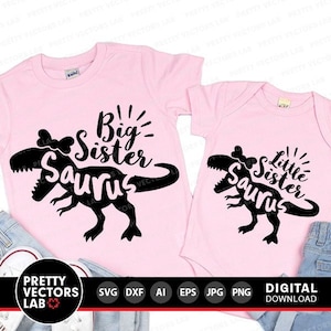 Große Schwester Saurus svg, kleine Schwester Saurus svg, Big Sis & Lil Sis, Schwestern Cut Files, lustige Dinosaurier zwardxv, Dxf, Eps, Png, Silhouette Cricut