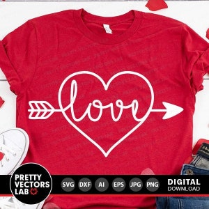 Archivos de corte de amor, archivos de corte de San Valentín, archivos de corazón, archivos de San Valentín, DXF, EPS, PNG, archivos de boda, diseño de camiseta para niña, archivos de mujer, silueta, Cricut