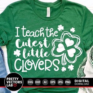 Insegno ai trifogli più carini in formato SVG, Festa di San Patrizio in formato SVG, DXF, EPS, PNG, Insegnante in formato SVG, File di ritaglio per la scuola, Detti divertenti, Silhouette Cricut