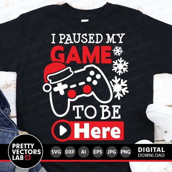 Christmas Svg, Gamer Cut File, I Paused My Game To Be Here Svg, Video Game Quote Svg Dxf Eps Png, Funny Christmas Clipart, Silhouette Cricut