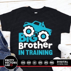 Großer Bruder Im Training Schneidedatei, Baby Ankündigung Schnittdateien, neues Baby geschnitten Datei, Dxf Eps Png, Schwangerschaft Druck, Monstertruck Clipart, Silhouette, Cricut